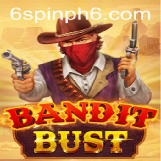 Unveiling BanditBust: The Thrilling Spin PH 6 Game Experience