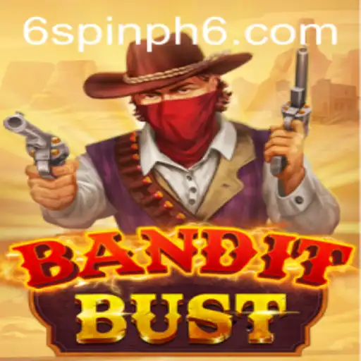 Unveiling BanditBust: The Thrilling Spin PH 6 Game Experience