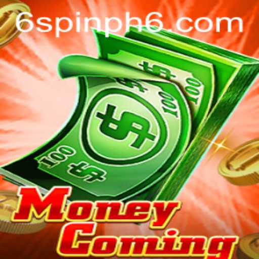 Unveiling MoneyComing: The Thrills of Spin PH 6