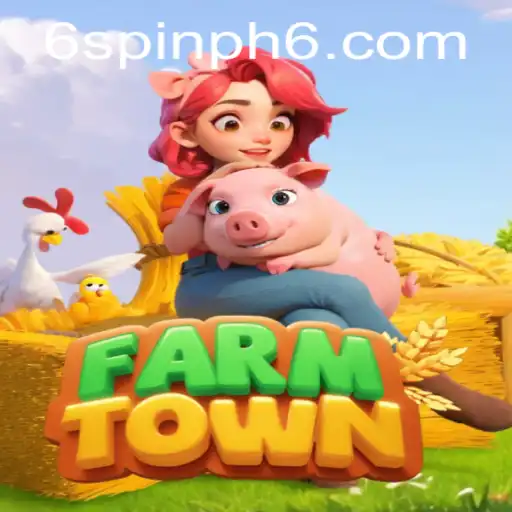 Exploring FarmTown: A Unique Agricultural Adventure with Spin PH 6