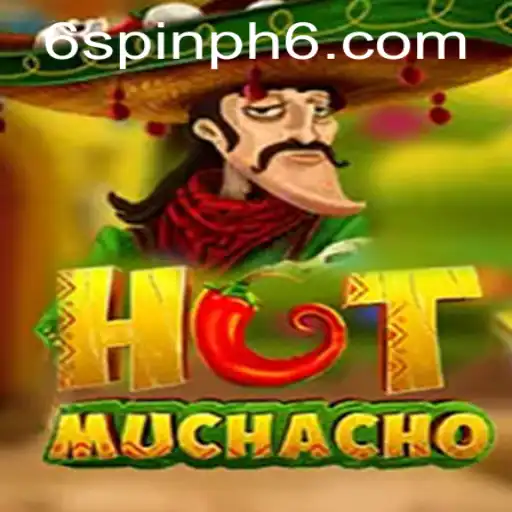 Exploring the Exciting World of HotMuchacho: A Guide to Spin PH 6