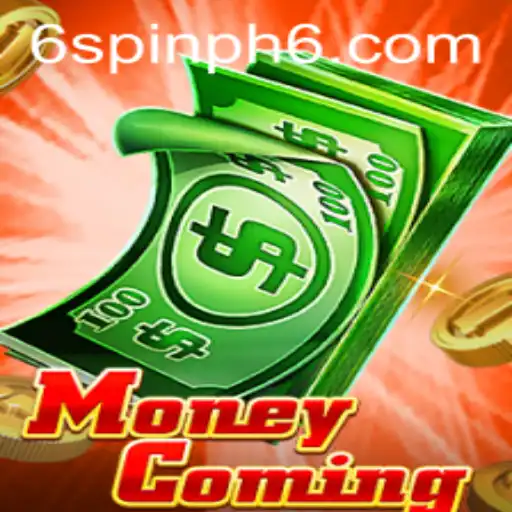 Unveiling MoneyComing: The Thrills of Spin PH 6