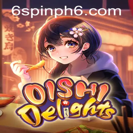 Explore the World of OishiDelights: A Spin PH 6 Adventure