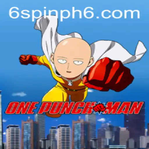 OnePunchMan: New Revolution in Gaming with Spin PH 6