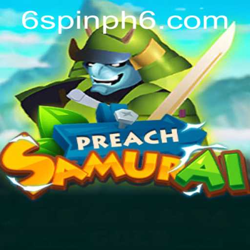 PreachSamurai: An Innovative Gaming Experience