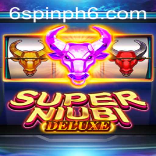Exploring the Exciting World of SuperNiubiDeluxe and the Spin PH 6 Dynamic