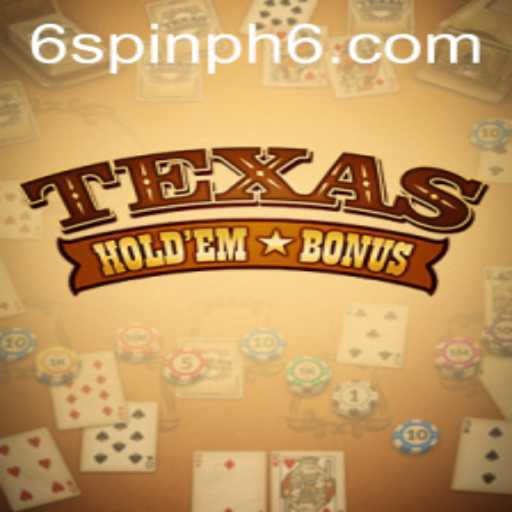 Exploring Texas Hold'em Bonus and the Intriguing World of Spin PH 6
